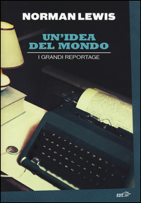 Idea_Del_Mondo_I_Grandi_Reportage_(un`)_-Lewis_Norman